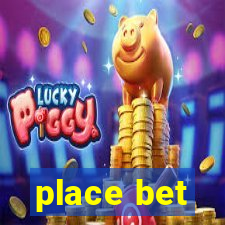 place bet